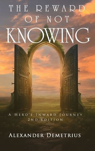 Cover image for The Reward of Not Knowing