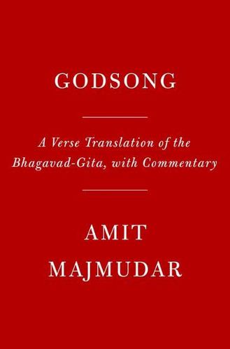 Cover image for Godsong: A Verse Translation of the Bhagavad-Gita, with Commentary