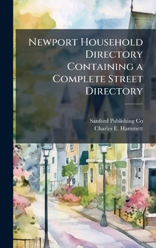 Cover image for Newport Household Directory Containing a Complete Street Directory