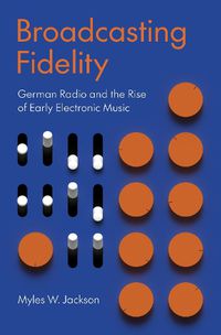 Cover image for Broadcasting Fidelity