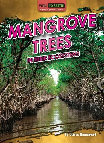 Cover image for Mangrove Trees in Their Ecosystems