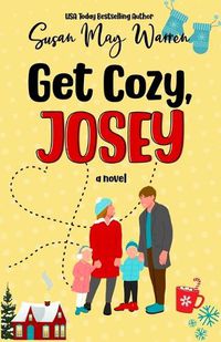 Cover image for Get Cozy, Josey