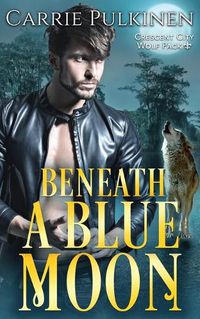 Cover image for Beneath a Blue Moon