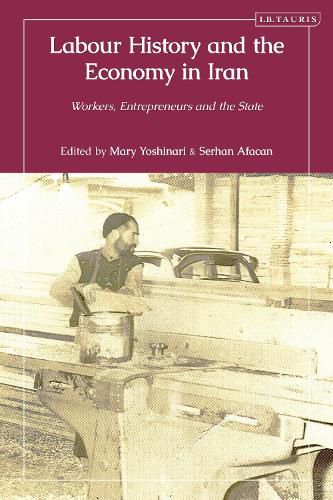 Cover image for Labour History and the Economy in Iran