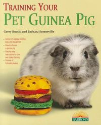 Cover image for Training Your Guinea Pig