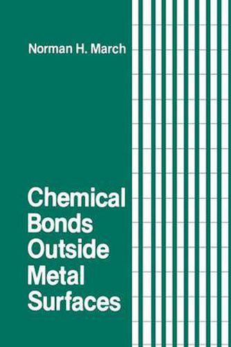 Cover image for Chemical Bonds Outside Metal Surfaces