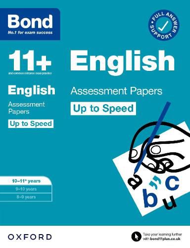 Cover image for Bond 11+: Bond 11+ English Up to Speed Assessment Papers with Answer Support 10-11 years