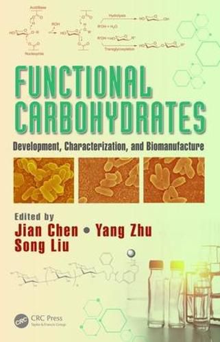 Cover image for Functional Carbohydrates: Development, Characterization, and Biomanufacture