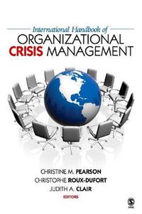 Cover image for International Handbook of Organizational Crisis Management