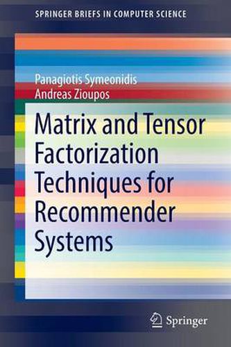 Cover image for Matrix and Tensor Factorization Techniques for Recommender Systems