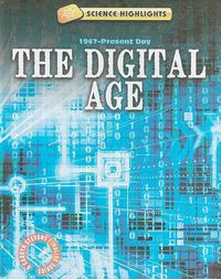 Cover image for The Digital Age: 1947-Present Day