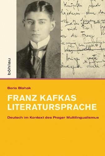 Cover image for Franz Kafkas Literatursprache: Deutsch Im Kontext Des Prager Multilingualismus