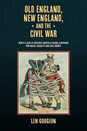 Old England, New England, and the Civil War