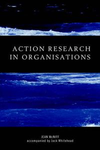 Cover image for Action Research in Organisations