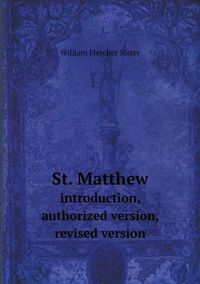 Cover image for St. Matthew introduction, authorized version, revised version