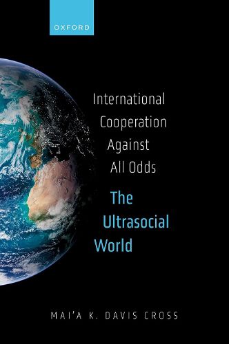 Cover image for International Cooperation Against All Odds