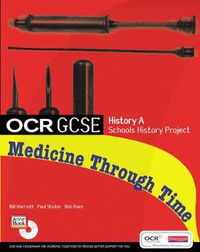 Cover image for GCSE OCR A SHP: MEDICINE THROUGH TIME STUDENT BOOK