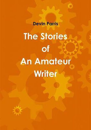 Cover image for The Stories of An Amateur Writer