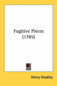 Cover image for Fugitive Pieces (1785)