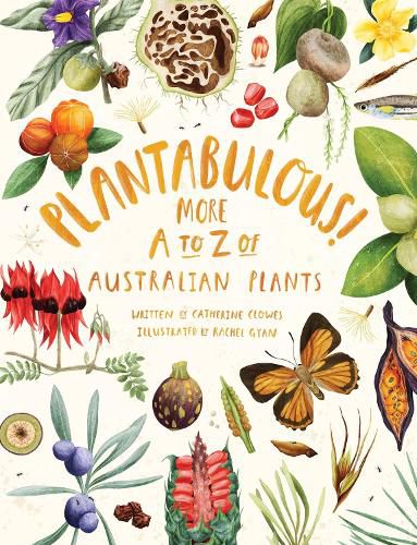 Cover image for Plantabulous!: More A to Z of Australian Plants