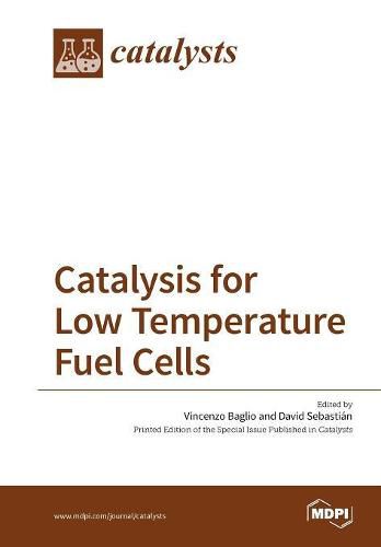 Cover image for Catalysis for Low Temperature Fuel Cells