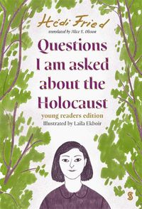 Cover image for Questions I Am Asked about the Holocaust