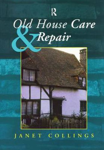 Cover image for Old House Care and Repair