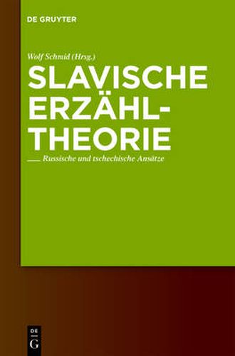 Cover image for Slavische Erzahltheorie: Russische und tschechische Ansatze