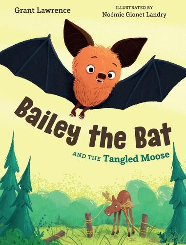 Cover image for Bailey the Bat and the Tangled Moose