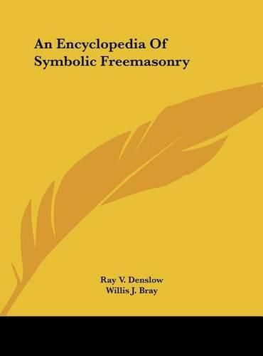 An Encyclopedia of Symbolic Freemasonry