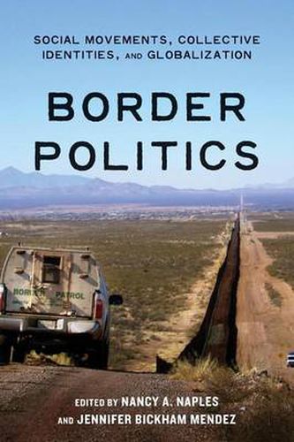 Cover image for Border Politics: Social Movements, Collective Identities, and Globalization