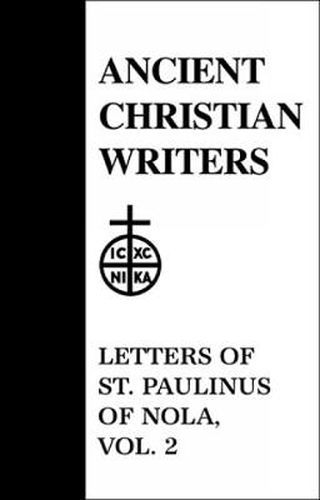 36. Letters of St. Paulinus of Nola, Vol. 2