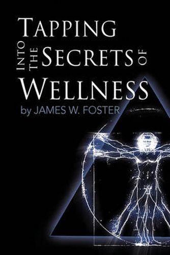 Cover image for Tapping into the Secrets of Wellness