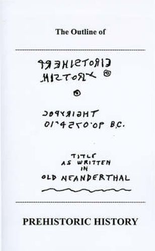 Cover image for The Outline of Prehistoric History