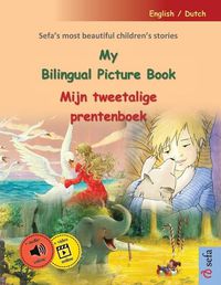 Cover image for My Bilingual Picture Book - Mijn tweetalige prentenboek (English / Dutch)