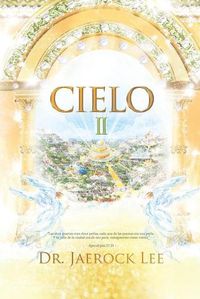 Cover image for Cielo &#8545;: Heaven &#8545;