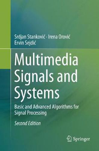 Cover image for Multimedia Signals and Systems: Basic and Advanced Algorithms for Signal Processing