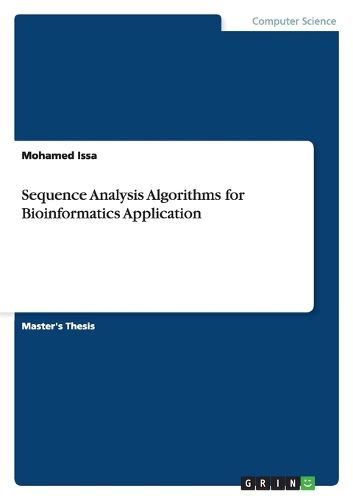 Cover image for Sequence Analysis Algorithms for Bioinformatics Application