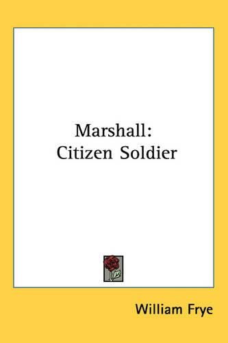 Cover image for Marshall: Citizen Soldier