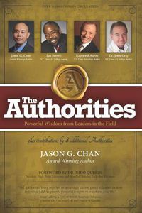 Cover image for The Authorities - Jason G. Chan: Powerful Wisdom from Leaders in the Field