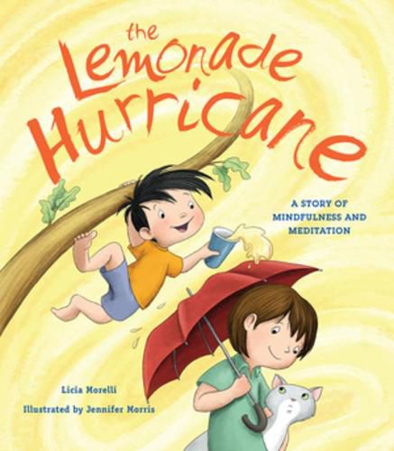 Cover image for The Lemonade Hurricane: A Story of Mindfulness and Meditation