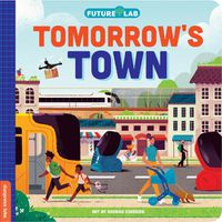 Cover image for Future Lab: Tomorrow's Town