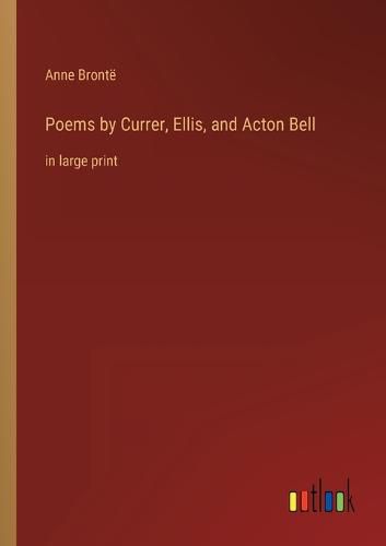 Cover image for Poems by Currer, Ellis, and Acton Bell