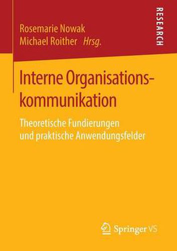 Cover image for Interne Organisationskommunikation: Theoretische Fundierungen und praktische Anwendungsfelder