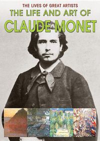 Cover image for The Life and Art of Claude Monet