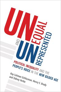 Cover image for Unequal and Unrepresented: Political Inequality and the People's Voice in the New Gilded Age