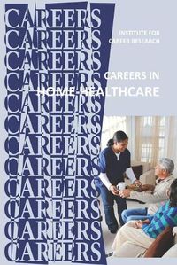 Cover image for Careers in Home Healthcare