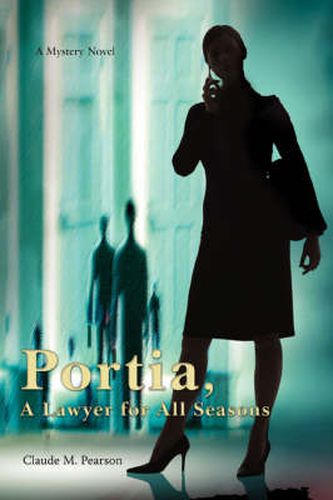 Cover image for Portia, A Lawyer for All Seasons