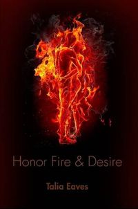 Cover image for Honor Fire & Desire