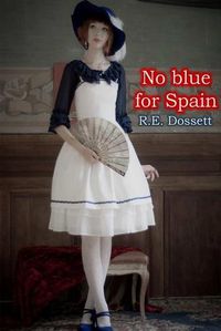 Cover image for No blue for Spain